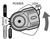 POWER LOCK VCR OFF CHARGE CAMERA ↑