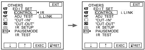 OTHERS EDIT_SET CONTROL ← IR ADJ TEST ← i. LINK "CUT-IN" "CUT-OUT" IR SETUP TAIC ← PAUSEMODE IR TEST ↓ ↑ EXEC ← RET. → OTHERS EDIT_SET CONTROL ← i. LINK ADJ TEST "CUT-IN" "CUT-OUT" IR SETUP TAIC ← PAUSEMODE IR TEST ↓ ↑ EXEC ← RET.