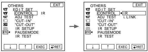 OTHERS EDIT SET CONTROL IR ADJ TEST "CUT-IN" "CUT-OUT" IR SETUP TAIC PAUSEMODE IR TEST ↓ ↑ EXEC ←RET. → OTHERS EDIT SET CONTROL IR ADJ TEST i. LINK "CUT-IN" "CUT-OUT" IR SETUP TAIC PAUSEMODE IR TEST ↓ ↑ EXEC ←RET.