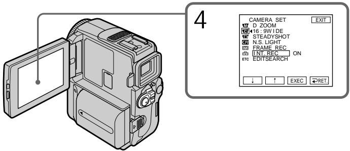 CAMERA SET D ZOOM 116:9WIDE STEADYSHOT N.S. LIGHT FRAME REC INIT REC ON ETC EDITSEARCH EXIT ↓ ↑ EXEC RET. 4