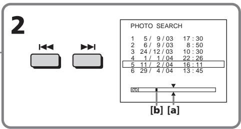 2 PHOTO SEARCH 1 5/ 9/03 17:30 2 6/ 9/03 8:50 3 24/12/03 10:30 4 1/ 1/04 22:26 5 11/ 2/04 16:11 6 29/ 4/04 13:45 [0] [a]