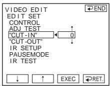 VIDEO EDIT EDIT SET CONTROL ADJ TEST "CUT-IN" "CUT-OUT" IR SETUP PAUSEMODE IR TEST
