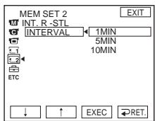 MEM SET 2 INT. R -STL INTERVAL 1MIN 5MIN 10MIN ETC ↓ ↑ EXEC RET. EXIT