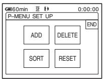 60min 0:00:00 P-MENU SET UP ADD DELETE SORT RESET END