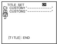 TITLE SET CUSTOM1 "--------" CUSTOM2 "--------" [TITLE] : END