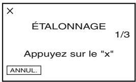 SONY HVR-HD1000U - - À propos du réglage de l'écran tactile (ÉTALONNAGE) - 1
