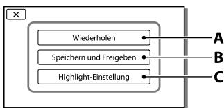 SONY HDR-CX190E, HDR-CX200, HDR-CX220 E, HDR-CX320 E - Abspielen eines Auszugs Ihrer这部电影 (Highlights-Wiedergabe) - 3