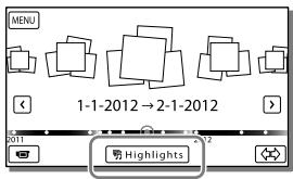 SONY HDR-CX190E, HDR-CX200, HDR-CX220 E, HDR-CX320 E - Abspielen eines Auszugs Ihrer这部电影 (Highlights-Wiedergabe) - 1