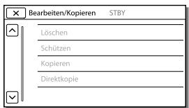 Bearbeiten/Kopieren STBY Löschen Schützen Kopieren Direktkopie