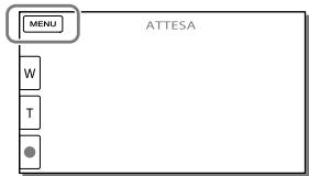 MENU W T ● ATTESA