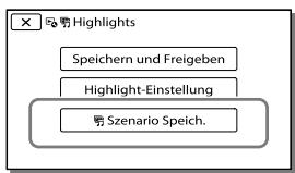 SONY HDR-PJ260 - Speichern der Highlights-Wiedergabe in HD-Bildqualität (Szenario Speich.) - 1