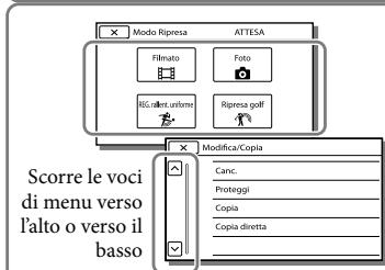 Modo Ripresa ATTESA Filmato Foto REG.Inttcdote Ripresa golf Modifica/Copia Canc. Proteggi Copia Copia diretta Scorre le voci di menu verso l'alto o verso il basso