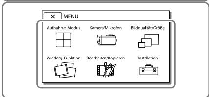 MENU Aufnahme-Modus Kamera/Mikrofon Bildqualität/Größe Wiederg-Funktion Bearbeiten/Kopieren Installation