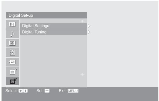 Digital Set-up Digital Settings Digital Tuning Select: ↑ ↓ Set: + + Exit: MENU