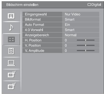 Bildschirm einstellen Digital Eingangswahl Nur Video Bildformat Smart Auto Format Ein 4:3 Vorwahl Smart Anzeigebereich Normal H. Position 0 V. Position 0 V. Amplitude 0