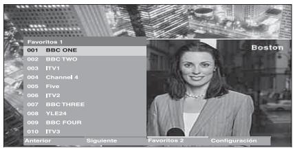 Favoritos 1 001 BBC ONE 002 BBC TWO 003 ITV1 004 Channel 4 005 Five 006 ITV2 007 BBC THREE 008 YLE24 009 BBC FOUR 010 ITV3 Anterior Siguiente Favoritos 2 Configuración Boston