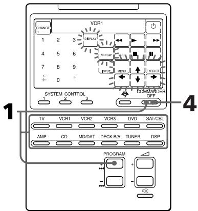 VCR1 CHANGE 1 2 3 1 2 3 4 5 6 7 8 9 0 SYSTEM CONTROL 1 2 3 COMMANAGER OFF TV VCR1 VCR2 VCR3 DVD SAT/CBL AMP CD MD/DAT DECK B/A TUNER DSP PROGRAM