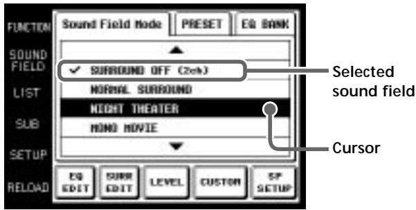 FUNCTION Sound Field Mode PRESET EQ BANK SOUND FIELD ✓ SURROUND OFF (20h) NORMAL SURROUND MIGHT THEATER MONO MOVIE LIST SUB SETUP EQ EDIT SURE EDIT LEVEL CUSTOM SP SETUP RELOAD