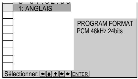 1: ANGLAIS PROGRAM FORMAT PCM 48kHz 24bits Sélectionner: ← ↑ ↓ → ENTER