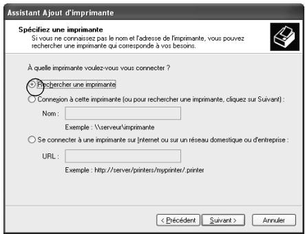 Assistant Ajout d'imprimante Spécifiez une imprimante Si vous ne connaissez pas le nom et l'adresse de l'imprimante, vous pouvez rechercher une imprimante qui corresponde à vos besoins. À quelle imprimante voulez-vous vous connecter ? ○ Rechercher une imprimante ○ Connexion à cette imprimante (ou pour rechercher une imprimante, cliquez sur Suivant) : Nom: Exemple : \server\imprimante ○ Se connecter à une imprimante sur [Internet ou sur un réseau domestique ou d'entreprise : URL: Exemple : http://server/printers/msprinter/.printer < Précédent Suivant > Annuler