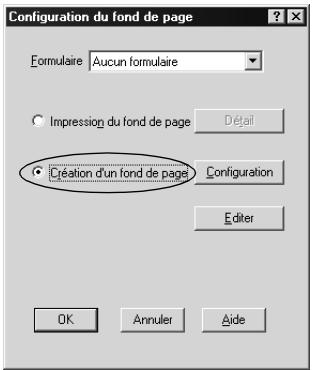 Configuration du fond de page Formulaire Aucun formulaire Impression du fond de page Dégal Création d'un fond de page Configuration Editor OK Annuler Aide