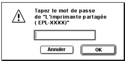 Tapez le mot de passe de "L'imprimante partagée (EPL-XXXX)" Annuler OK