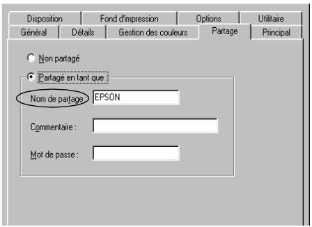 Disposition Fond d'impression Options Utilitaire Général Détails Gestion des couleurs Partage Principal Non partagé Partagé en tant que : Nom de partage: EPSON Commentaire : :\nMot de passe :