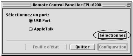 Remote Control Panel for EPL-6200 Sélectionnez un port: ● USB Port ○ AppleTalk Sélectionnez Feuille d'état Quitter Configuration