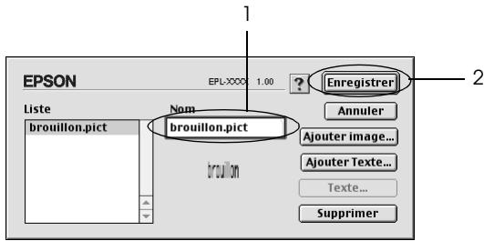 EPSON EPL-XXX 1.00 ? Enregistrer Liste Nom brouillon pict Annuler Ajouter image... Ajouter Texte... Texte... Supprimer brouillon