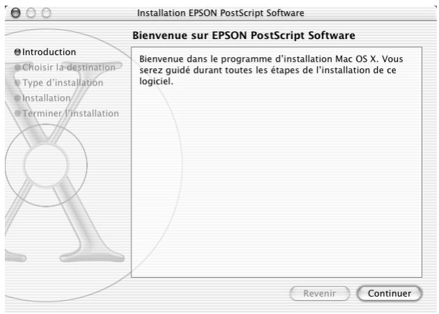 Installation EPSON PostScript Software Bienvenue sur EPSON PostScript Software Introduction • Choisir la destination • Type d'installation • Installation • Terminer l'installation Bienvenue dans le programme d'installation Mac OS X. Vous serez guidé durant toutes les étapes de l'installation de ce logiciel. Revenir Continuer