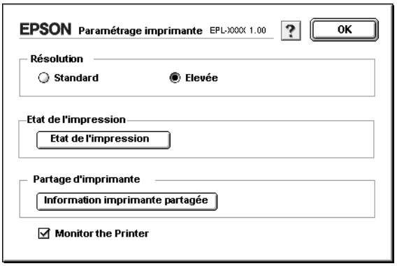 EPSON Paramétrage imprimante EPL-X000( 1.00 Résolution Standard Elevée Etat de l'impression Etat de l'impression Partage d'imprimante Information imprimante partagée Monitor the Printer