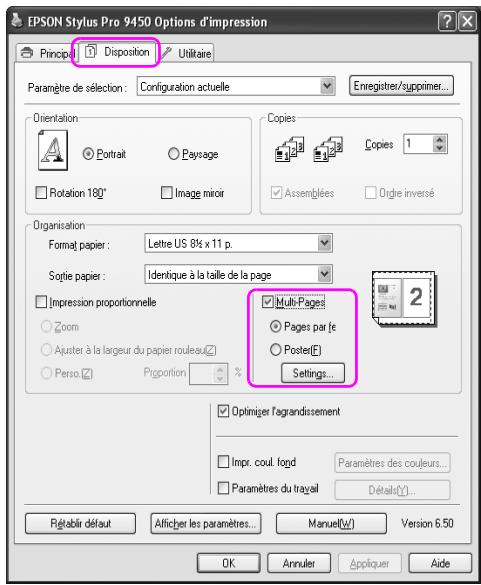 EPSON Stylus Pro 9450 Options d'impression Principal Disposition Utilitaire Paramètre de sélection: Configuration actuelle Enregistrer/supprimer... Orientation Portrait Paysage Rotation 180° Image mirror Copies Assemblées Copies 1 Orgie inversé Organisation Format papier: Lette US 8½ x 11 p. Soyie papier: Identique à la taille de la page Impression proportionnelle Zoom Ajuster à la largeur du papier rouleau Perso Proportion Multi-Pages Pages par le Poster(E) Settings... Optimiser l'agrandissement Impr. coul. fond Paramètres des couleurs... Paramètres du travail Détalant(1)... Régérir défaut Alficher les paramètres... Manuel(W) Version 6.50 OK Annulet Appliquer Aide