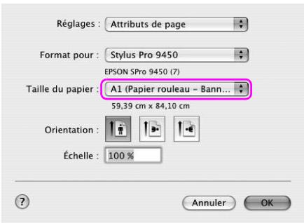 Réglages : Attributs de page Format pour : Stylus Pro 9450 EPSON SPro 9450 (7) Taille du papier : A1 (Papier rouleau - Bann... 59,39 cm x 84,10 cm Orientation : Échelle : 100 % Annuler OK