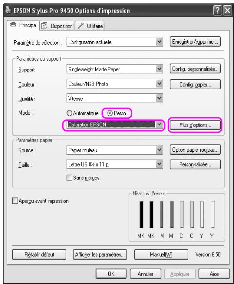 EPSON Stylus Pro 9450 Options d'impression Principal Disposition Utilitaire Paramètre de sélection: Configuration actuelle Enregistrer/supprimer... Paramètres du support Support: Singleweight Matte Paper Config. personnalisée... Couleur: Couleur/N&B Photo Config. papier... Qualité: Vitesse Mode: Automatique Pesso Calibration EPSON Plus d'options... Paramètres papier Splice: Papier rouleau Option papier rouleau... Taille: Lettre US 81⁄2 x 11 p. Personalisée... Sans marges Aperçu avant impression Niveaux d'encre MK MK M M C C Y Y Régérir défaut Afficher les paramètres... Manuel(W) Version 6.50 OK Annulet Appliquer Aide