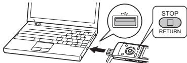 PANASONIC RR-XS410E-W - Press and hold [STOP/RETURN] on the unit while connecting the unit to the computer's USB port. - 1