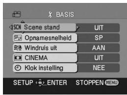 BASIS SCN Scene stand UIT Opnamesnelheld SP Windruls uit AAN CINEMA UIT Klok Instelling NEE SETUP ENTER STOPPEN MENU