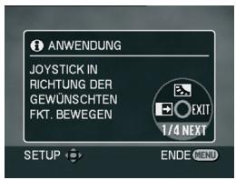 ANWENDUNG JOYSTICK IN RICHUNG DER GEWÜNSCHTEN FKT. BEWEGEN EXIT 1/4 NEXT SETUP ENDE MENU