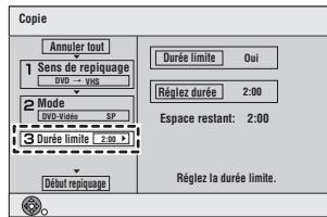 PANASONIC DMR-ES35V - Réglage de l'appareil pour un transfert (repiquage) en fonction de la durée limite - 1