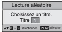 PANASONIC DVD-S52 - ■ Lecture aléatoire - 1