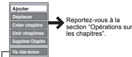 PANASONIC DMR-EX769 - Montage et lecture de listes de lecture/chapitres - 4