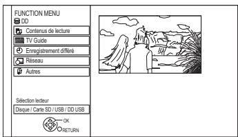 PANASONIC DMR-PWT535 - Appuyez sur [FUNCTION MENU]. - 1