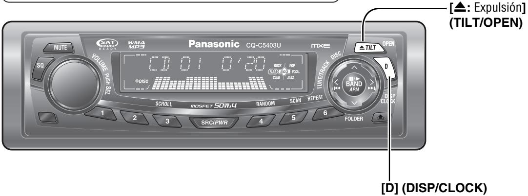 SAT RADIO HENS WMA MP3 Panasonic CQ-C5403U VOLUME PUSH SET MUTE SQ 1 2 3 SRC/PWR 4 5 6 TUNE/TRACK DISC RIOCK POP CAP ECON VCCAL CLUB | JAZ2 SCROLL MOSFET 50W:4 RANDOM SCAN REPEAT FOLDER △ TILT OPEN D BAND APM DSP/CLOCK [D] (DISP/CLOCK) [▲: Expulsión] (TILT/OPEN)