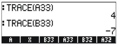 :TRACE(A33) :TRACE(B33) A X B33 A33 B32 A32 4 -7