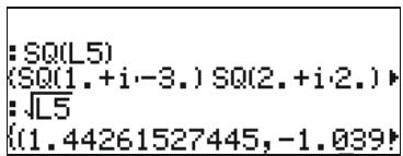 :SQ(L5) (SQ(1.+i-3.) SQ(2.+i2.)) :√L5 {(1.44261527445,-1.039)