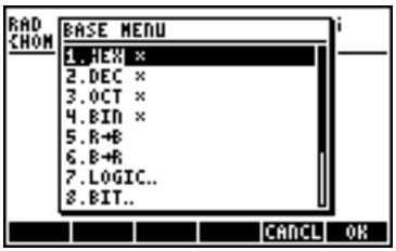 RAD CHOM BASE MENU 1.0EX * 2.DEC * 3.OCT * 4.BIN * 5.R+B 6.B+R 7.LOGIC.. 8.BIT.. CANCEL OR