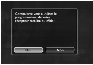 Continuerez-vous à utiliser le programmateur de votre récepteur satellite ou câble? Oui Non