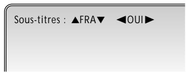 Sous-titres : ▲FRA▼ ◀OUI►