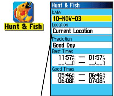 GARMIN GPSMAP 76C - Pour afficher les prévisions de chasse et de pêche pour une date et une position spécifiées: - 1