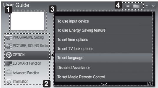 User Guide PROGRAMME Setting PICTURE, SOUND Setting OPTION LG SMART Function Advanced Function Information To use input device To use Energy Saving feature To set time options To set TV lock options To set language Disabled Assistance To set Magic Remote Control