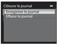 NIKON COOLPIX AW100 - Sélectionnez Enregistrer le journal, puis appuyez sur Ⓞ. - 1
